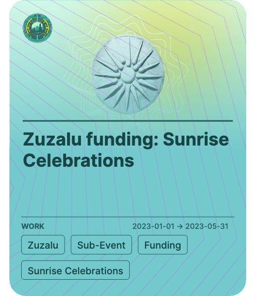 Zuzalu funding: Sunrise Celebrations