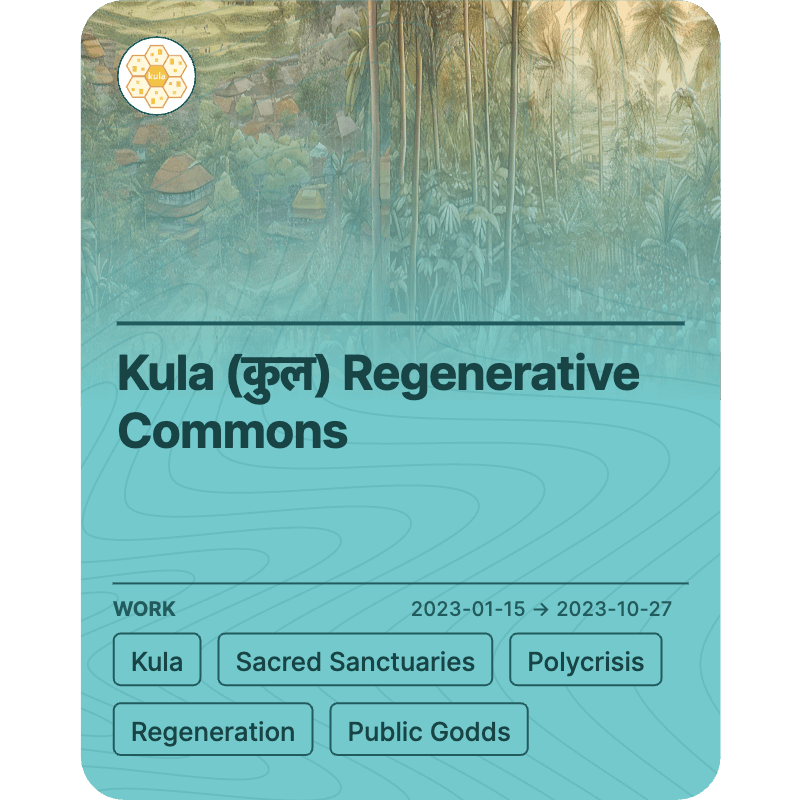 Kula (कुल) Regenerative Commons