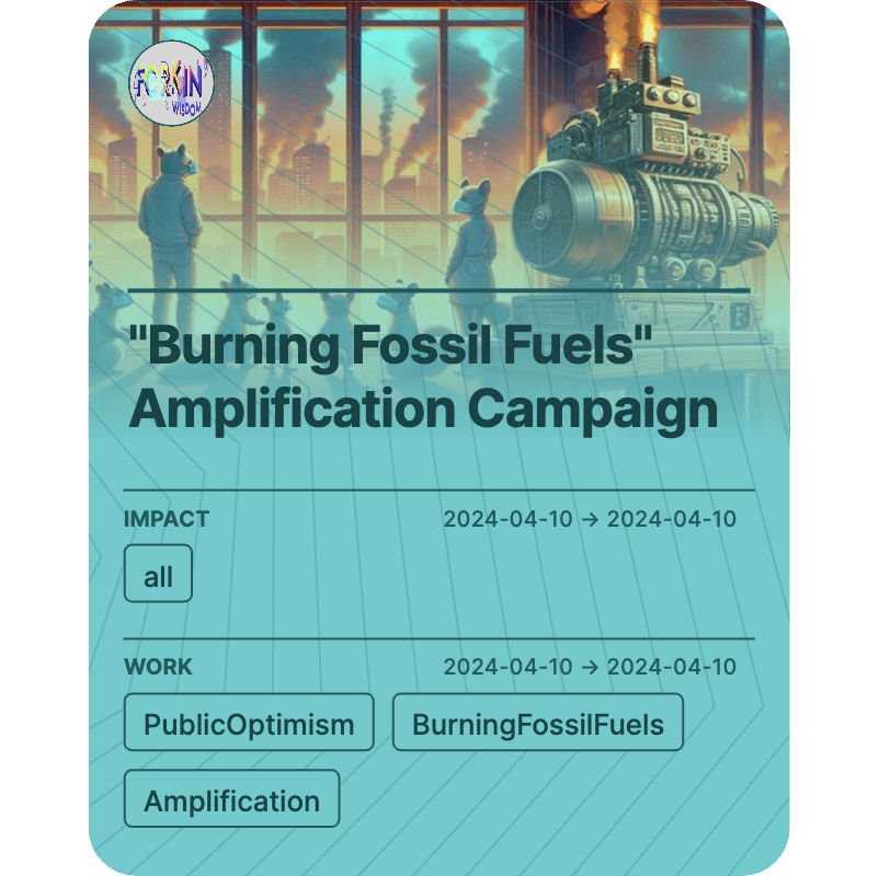 "Burning Fossil Fuels" Amplification Campaign