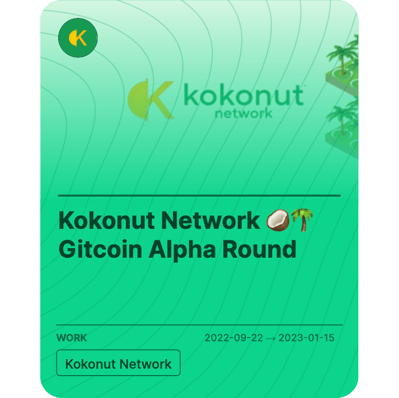 Kokonut Network 🥥🌴 Gitcoin Alpha Round