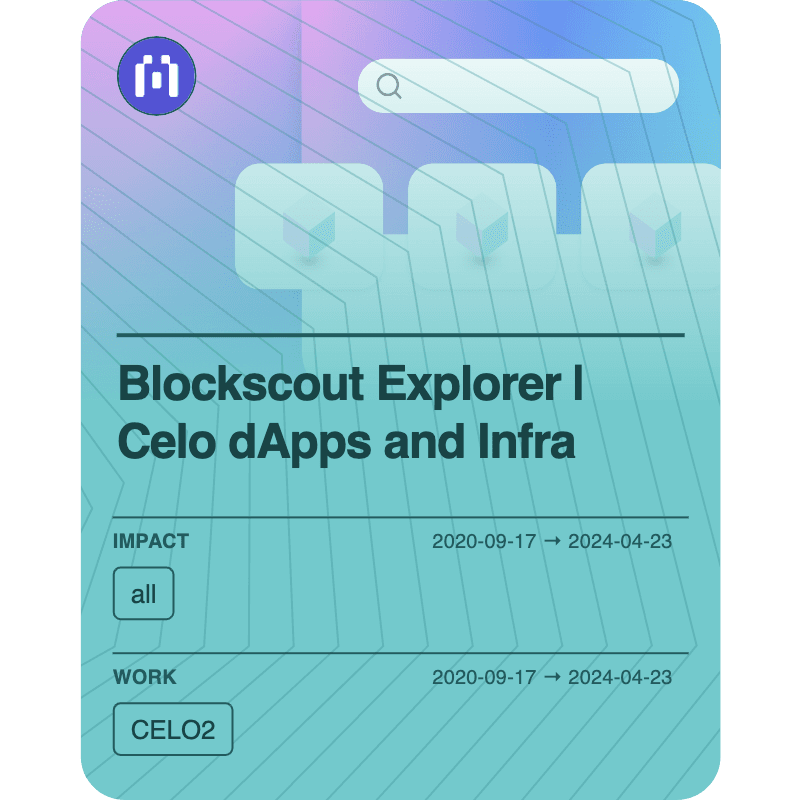 Blockscout Explorer | Celo dApps and Infra