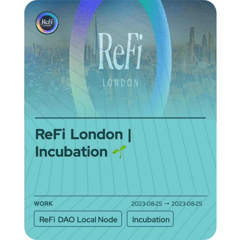 ReFi London | Incubation 🌱